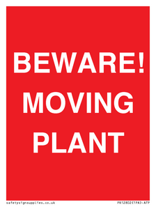 BEWARE! MOVING PLANT